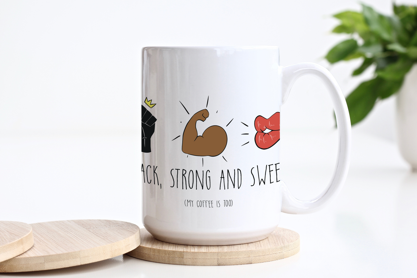 'Black, Strong & Sweet' Mug - Large 15oz